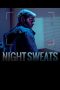 Night Sweats nonton film Night Sweats