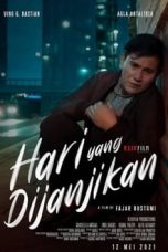 Nonton Film Indo Hari Yang Dijanjikan (2021) Full Movie | http://161.97.136.159/