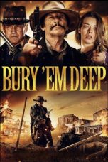Bury ‘Em Deep (2025)